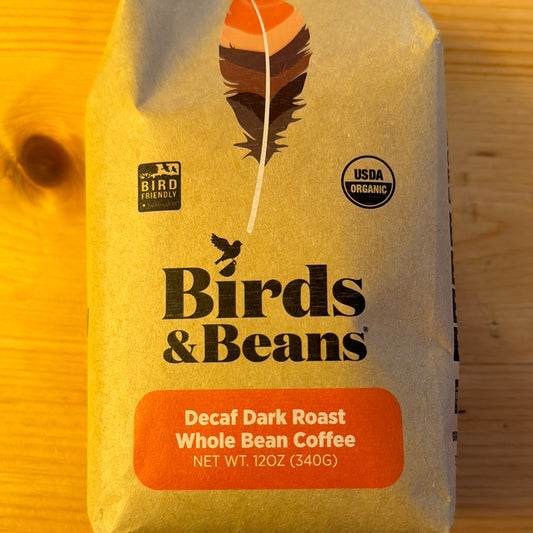 Birds and Beans DECAF All Roasts Ground or Bean